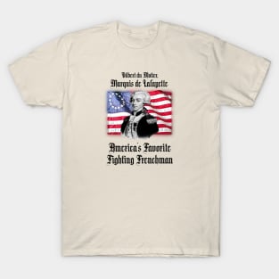 America's Favorite Fighting Frenhcman! T-Shirt